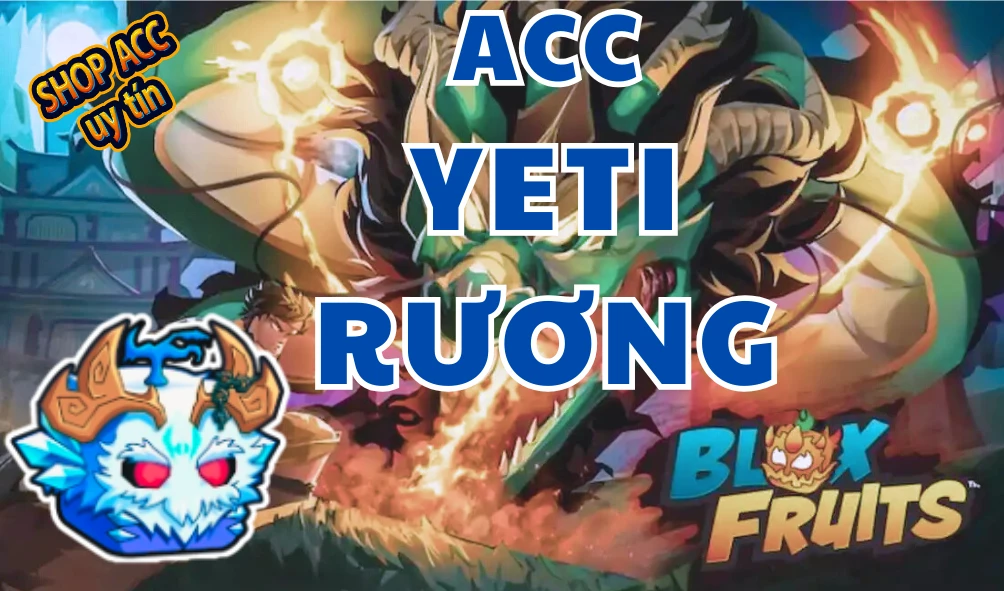 Acc Yeti Rương + 100% Godhuman