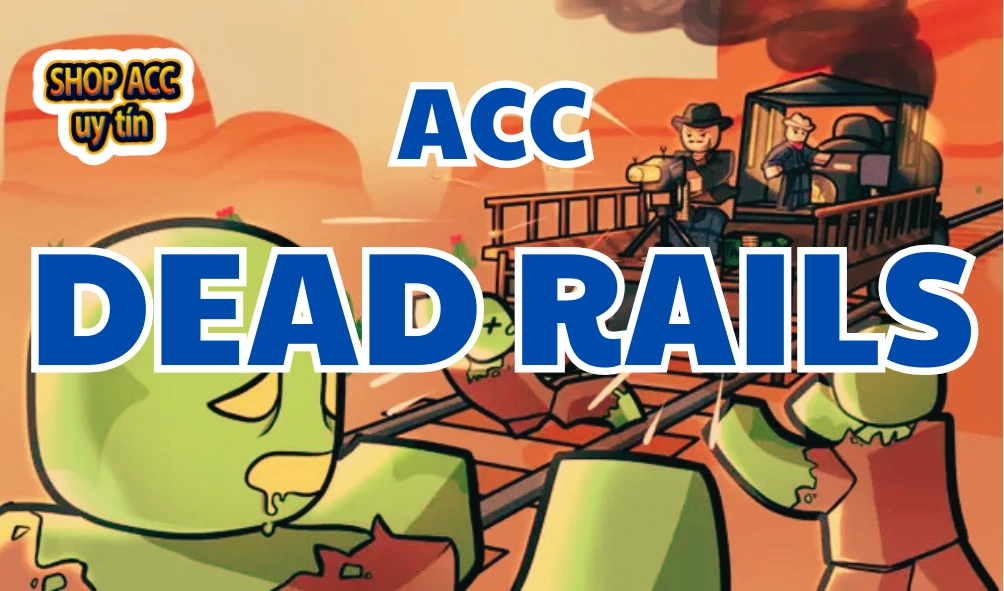 Acc Dead Rails